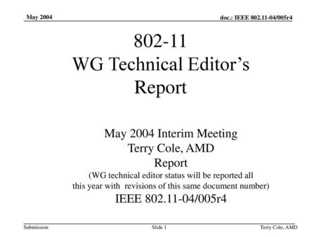 WG Technical Editor’s Report