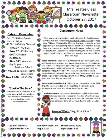 Mrs. Yeates Class Classroom Newsletter October 27, 2017 Classroom News