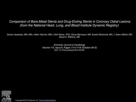 Comparison of Bare-Metal Stents and Drug-Eluting Stents in Coronary Ostial Lesions (from the National Heart, Lung, and Blood Institute Dynamic Registry) 