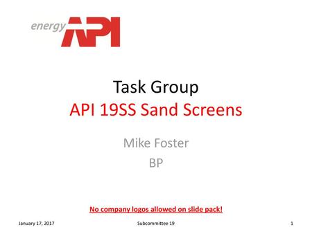 Task Group API 19SS Sand Screens
