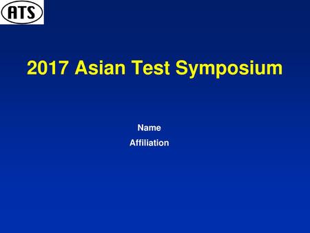 2017 Asian Test Symposium Name Affiliation.