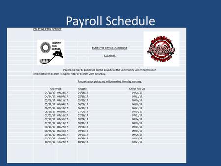 Payroll Schedule PALATINE PARK DISTRICT EMPLOYEE PAYROLL SCHEDULE