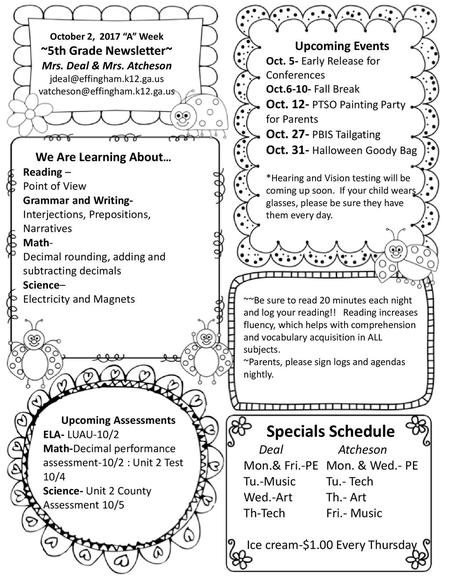 October 2, “A” Week ~5th Grade Newsletter~ Mrs. Deal & Mrs. Atcheson 