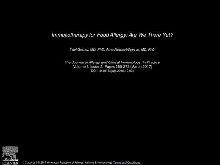 Immunotherapy for Food Allergy: Are We There Yet?