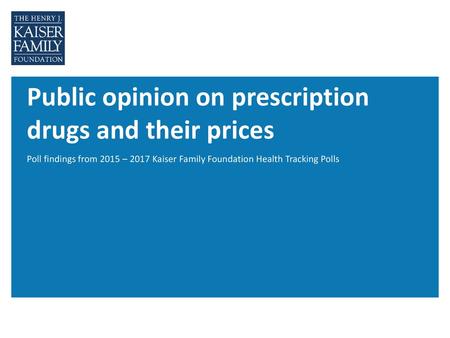 Public opinion on prescription drugs and their prices