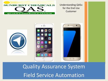 Quality Assurance System Field Service Automation