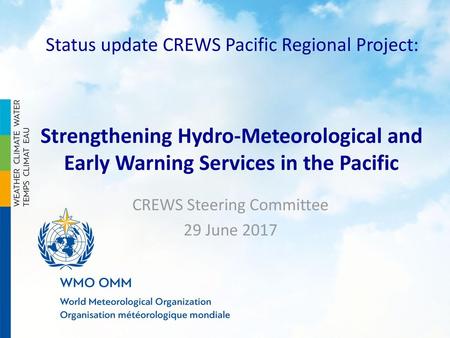 Status update CREWS Pacific Regional Project: