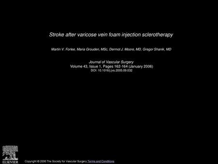 Stroke after varicose vein foam injection sclerotherapy