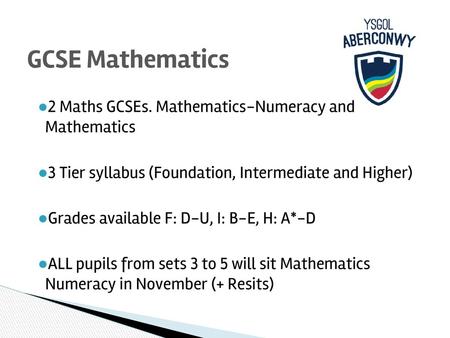 GCSE Mathematics 2 Maths GCSEs. Mathematics-Numeracy and Mathematics