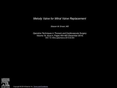 Melody Valve for Mitral Valve Replacement