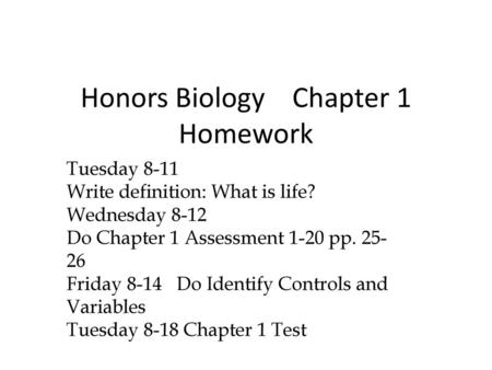 Honors Biology Chapter 1 Homework
