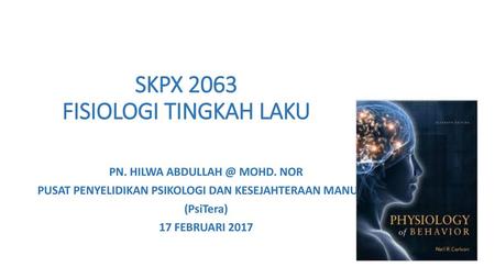 SKPX 2063 FISIOLOGI TINGKAH LAKU