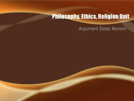 Philosophy, Ethics, Religion Unit