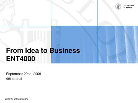 From Idea to Business ENT4000
