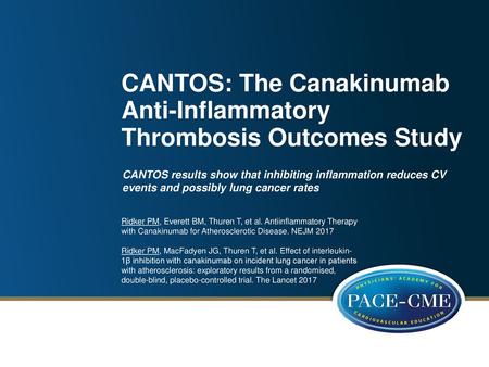 CANTOS: The Canakinumab Anti-Inflammatory Thrombosis Outcomes Study