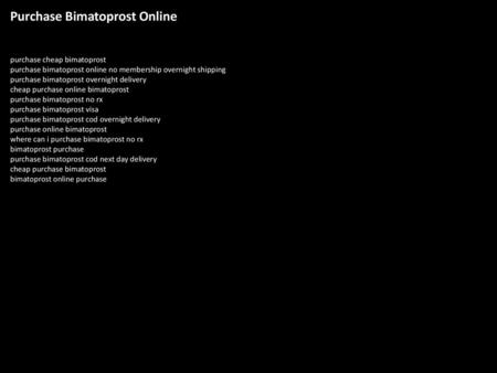 Purchase Bimatoprost Online