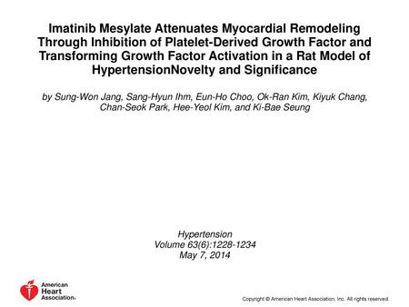 Imatinib Mesylate Attenuates Myocardial Remodeling Through Inhibition of Platelet-Derived Growth Factor and Transforming Growth Factor Activation in a.