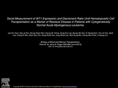 Serial Measurement of WT1 Expression and Decrement Ratio Until Hematopoietic Cell Transplantation as a Marker of Residual Disease in Patients with Cytogenetically.