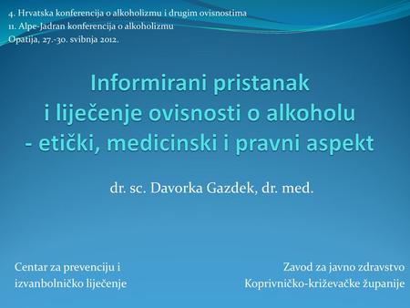dr. sc. Davorka Gazdek, dr. med.
