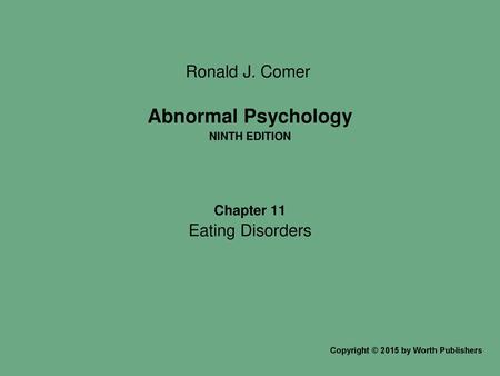 Chapter 11 Eating Disorders.