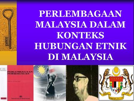 PERLEMBAGAAN MALAYSIA DALAM KONTEKS HUBUNGAN ETNIK DI MALAYSIA