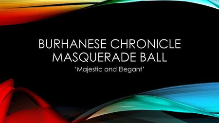 BURHANESE CHRONICLE MASQUERADE BALL