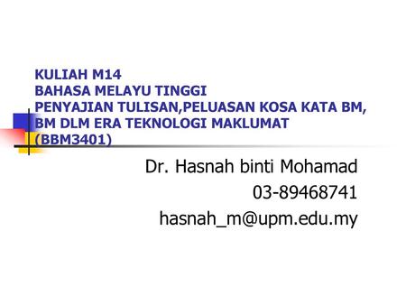 Dr. Hasnah binti Mohamad