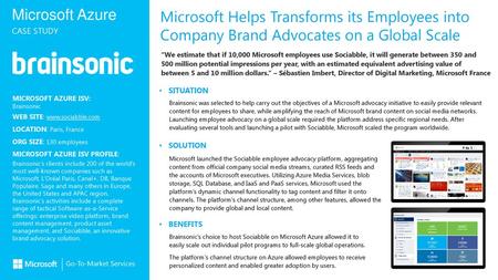 Microsoft Helps Transforms its Employees into Company Brand Advocates on a Global Scale “We estimate that if 10,000 Microsoft employees use Sociabble,