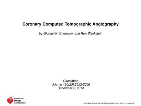Coronary Computed Tomographic Angiography