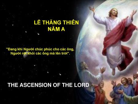 THE ASCENSION OF THE LORD