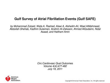 Gulf Survey of Atrial Fibrillation Events (Gulf SAFE)‏