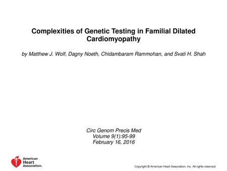Complexities of Genetic Testing in Familial Dilated Cardiomyopathy