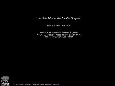 The Elite Athlete, the Master Surgeon