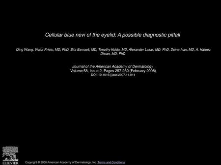 Cellular blue nevi of the eyelid: A possible diagnostic pitfall