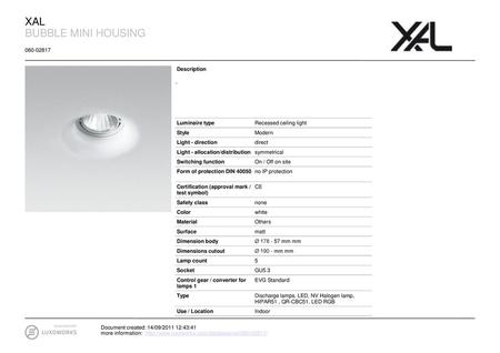 XAL BUBBLE MINI HOUSING Description - Luminaire type