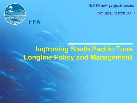 Improving South Pacific Tuna Longline Policy and Management