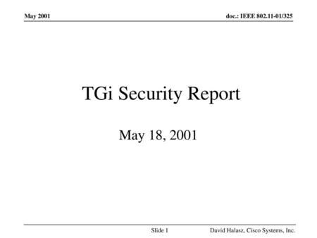 TGi Security Report May 18, 2001 May 2001