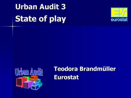 Urban Audit 3 State of play