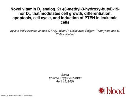 Novel vitamin D3 analog, 21-(3-methyl-3-hydroxy-butyl)-19-nor D3, that modulates cell growth, differentiation, apoptosis, cell cycle, and induction of.