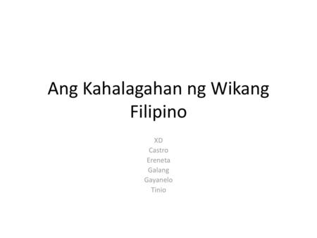 Ang Kahalagahan ng Wikang Filipino