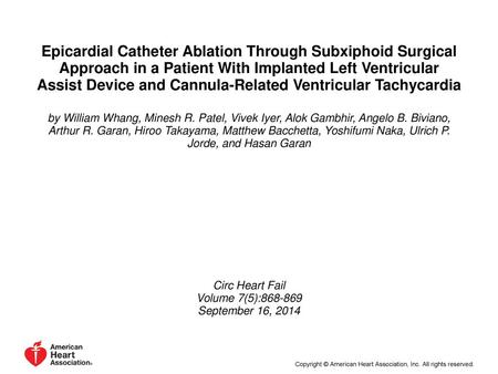 Epicardial Catheter Ablation Through Subxiphoid Surgical Approach in a Patient With Implanted Left Ventricular Assist Device and Cannula-Related Ventricular.