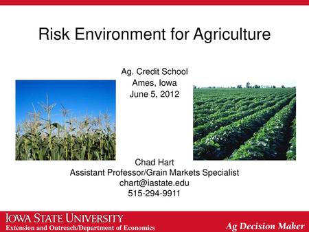 Risk Environment for Agriculture