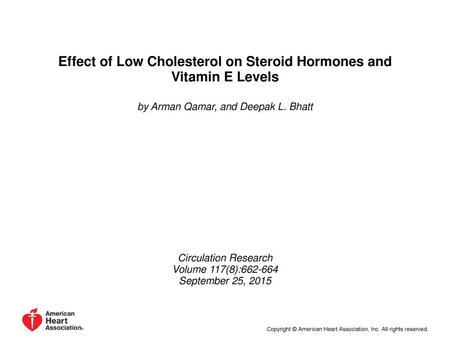 Effect of Low Cholesterol on Steroid Hormones and Vitamin E Levels