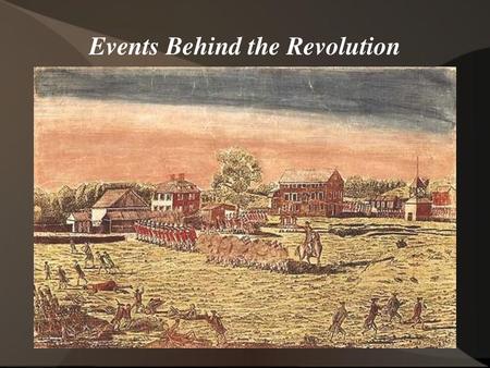 Events Behind the Revolution