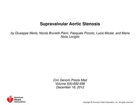 Supravalvular Aortic Stenosis