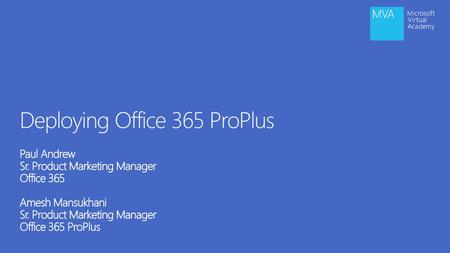 Deploying Office 365 ProPlus