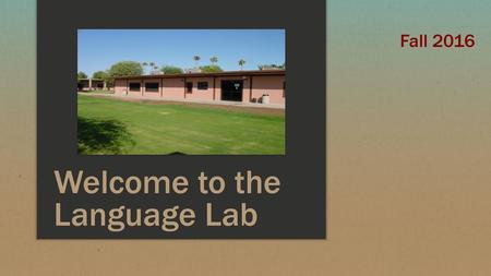 Welcome to the Language Lab