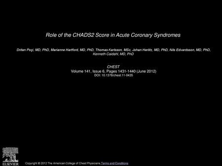 Role of the CHADS2 Score in Acute Coronary Syndromes