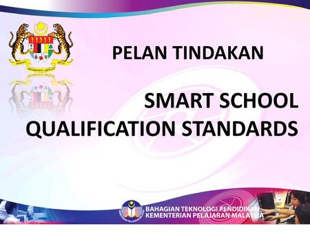 SMART SCHOOL QUALIFICATION STANDARDS