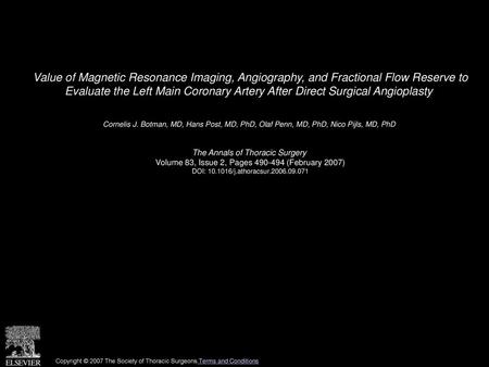 Value of Magnetic Resonance Imaging, Angiography, and Fractional Flow Reserve to Evaluate the Left Main Coronary Artery After Direct Surgical Angioplasty 
